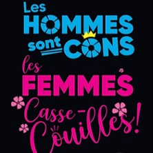 Les Hommes Sont Cons, les Femmes Casse-couilles - Pelouse Paradise, Avignon