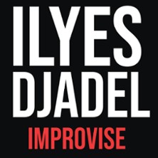 ILYES DJADEL IMPROVISE