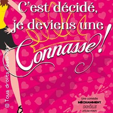 C'est D&eacute;cid&eacute;, Je Deviens Une Connasse !