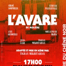 L'Avare - Th&eacute;&acirc;tre du Ch&ecirc;ne Noir, Avignon